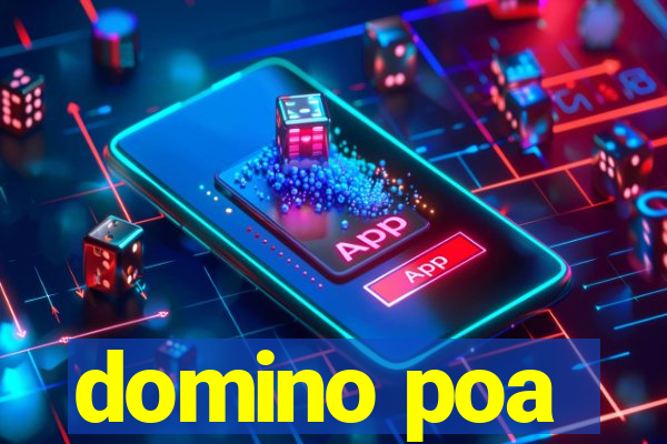 domino poa